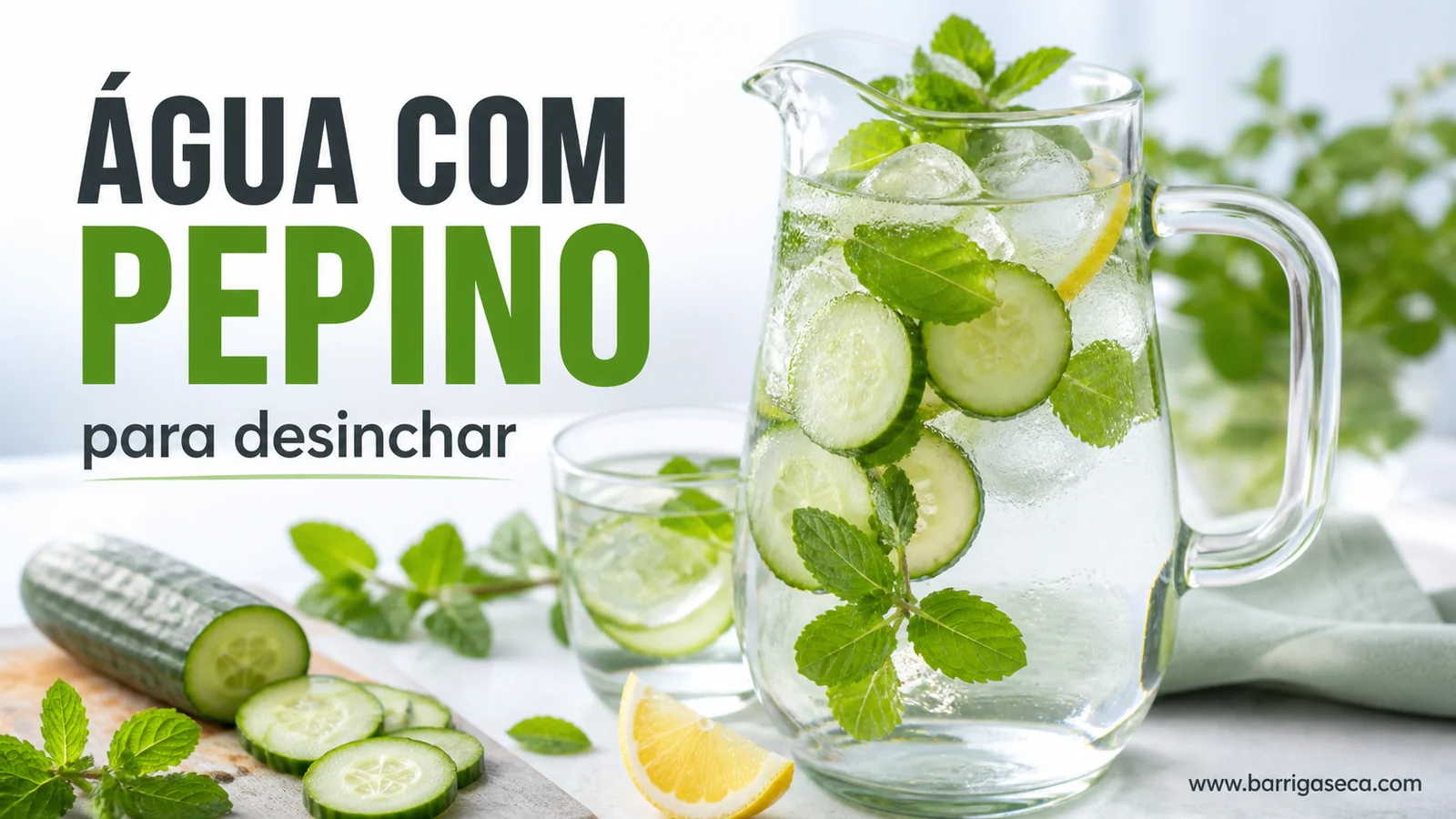 Água com pepino e hortelã para desinchar