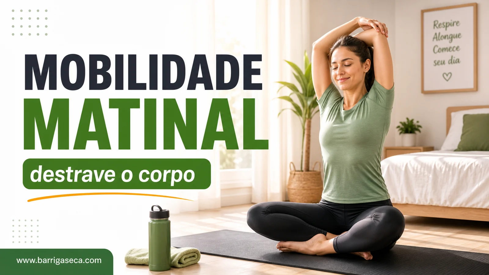 Treino de mobilidade matinal para destravar o corpo