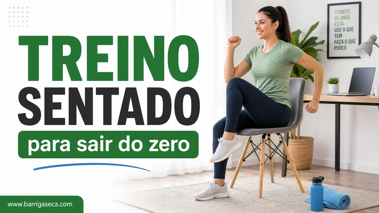 Treino sentado para quem passa o dia parado